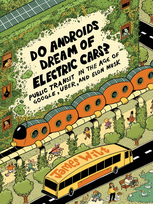 Title details for Do Androids Dream of Electric Cars? by James Wilt - Available